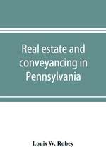 Real estate and conveyancing in Pennsylvania