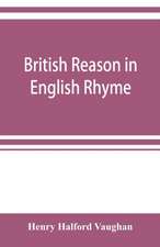 British reason in English rhyme