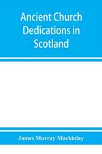 Ancient church dedications in Scotland