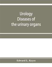 Urology; diseases of the urinary organs, diseases of the male genital organs, the venereal diseases