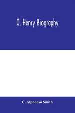 O. Henry biography