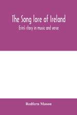 The song lore of Ireland