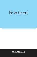 The sea (La mer)