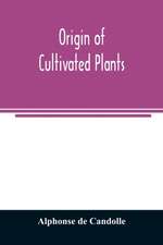 Origin of cultivated plants