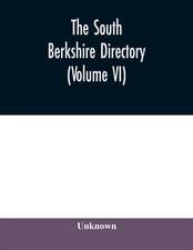 The South Berkshire directory; a general directory of the towns of Alford, Egremont (North and South), Great Barrington (including Housatonic), Monterey, Mount Washington (including Alandar), New Marlboro (including Clayton, Hartsville, Mill River and Sou