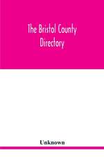 The Bristol County directory