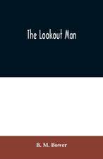 The Lookout Man