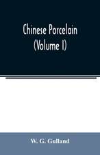 Chinese porcelain (Volume I)