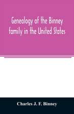 Genealogy of the Binney family in the United States