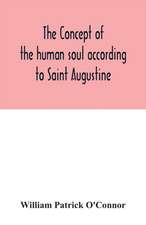 The concept of the human soul according to Saint Augustine