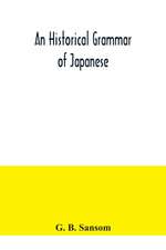 An historical grammar of Japanese