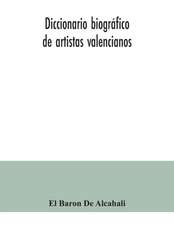 Diccionario biográfico de artistas valencianos