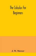 The calculus for beginners