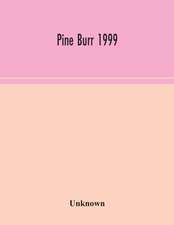 Pine Burr 1999