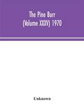 The Pine Burr (Volume XXXV) 1970