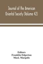 Journal of the American Oriental Society (Volume 42)