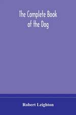 The complete book of the dog