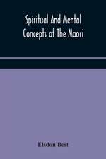 Spiritual and mental concepts of the Maori