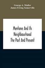 Mentone And Its Neighbourhood