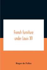 French Furniture Under Louis Xv