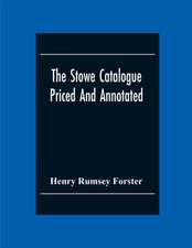 The Stowe Catalogue Priced And Annotated