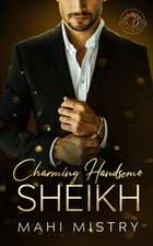 Charming Handsome Sheikh