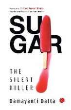 SUGAR The Silent Killer