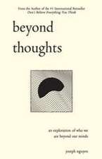 Beyond thoughts