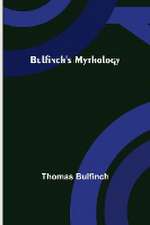 Bulfinch's Mythology