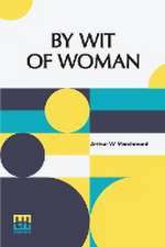 By Wit Of Woman