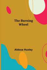 The Burning Wheel