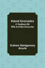 Hand Grenades