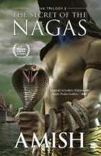 The Secret of the Nagas (Shiva Trilogy Book 2)