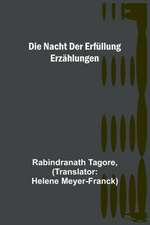 Tagore, R: Nacht der Erfüllung