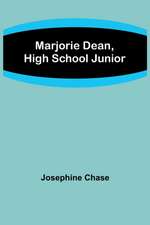 Marjorie Dean, High School Junior