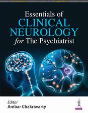 Essentials of Clinical Neurology for The Psychiatrist