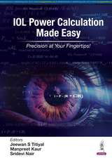 IOL Power Calculation Made Easy