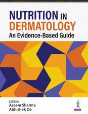 Nutrition in Dermatology: An Evidence-Based Guide