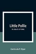 Little Pollie