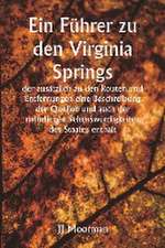 Moorman, J: Führer zu den Virginia Springs , der zusätzlich