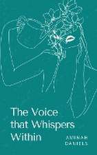 The Voice that Whispers Within