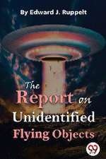 Report on Unidentified Flying Objects