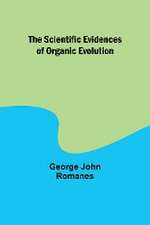 The Scientific Evidences of Organic Evolution