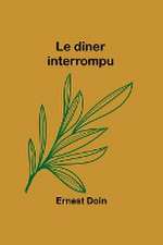 Le dîner interrompu