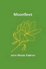 Falkner, J: Moonfleet