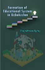 Formation of Educational System in Uzbekistan