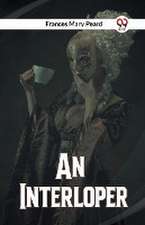 An Interloper