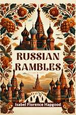 Russian Rambles