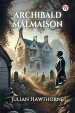 Archibald Malmaison