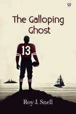The Galloping Ghost